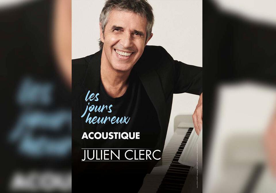 Julien Clerc - Les jours heureux (Acoustique)